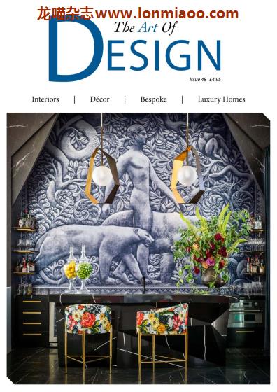 [英国版]The Art of Design 室内设计艺术杂志 Issue 48